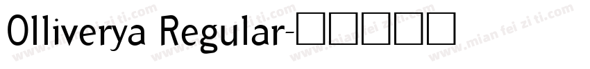 Olliverya Regular字体转换